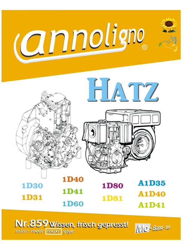 Hatz Diesel Motor Typen 1D30-31-40-41-60-80-81-A1D35-40-41 Bedienungsanleitung & Bild-Ersatzteilliste & Explosionszeichnungen - annoligno 859